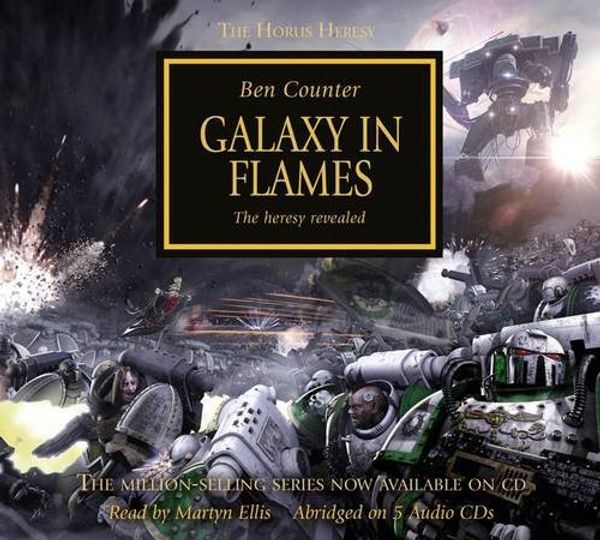Cover Art for 9781849700948, Galaxy in Flames by Ben Counter