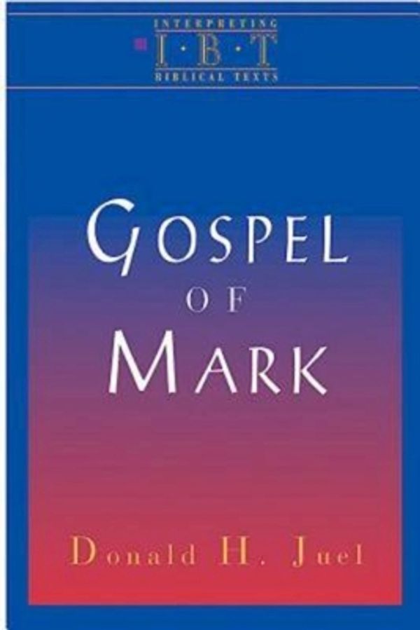 Cover Art for 9780687008490, The Gospel of Mark by Donald H. Juel