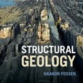 Cover Art for 9781316471968, Structural Geology by Haakon Fossen