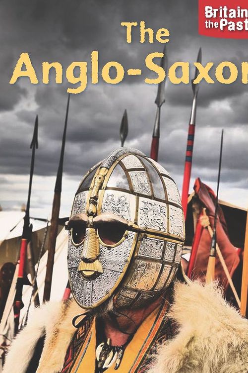 Cover Art for 9781445140605, Britain in the Past: Anglo-Saxons by Moira Butterfield