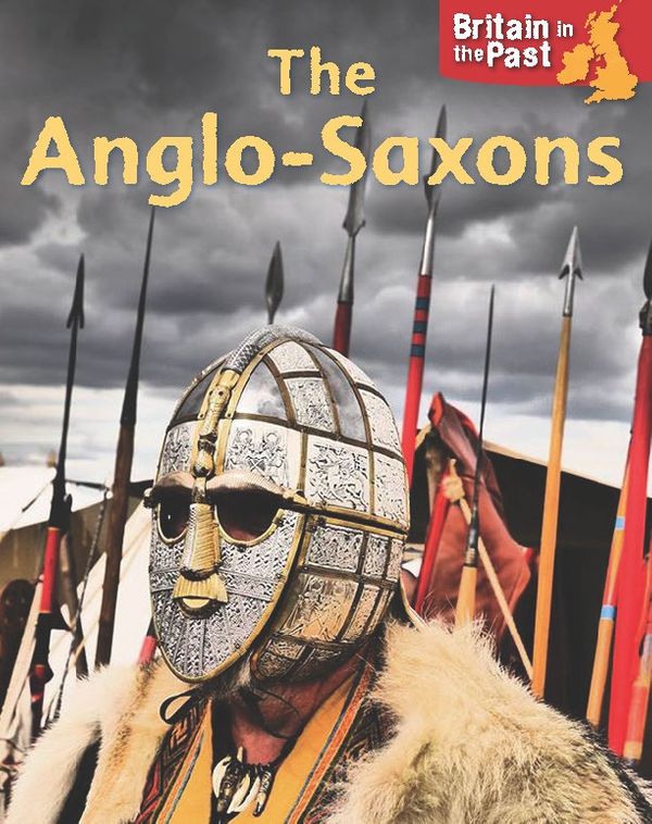 Cover Art for 9781445140605, Britain in the Past: Anglo-Saxons by Moira Butterfield