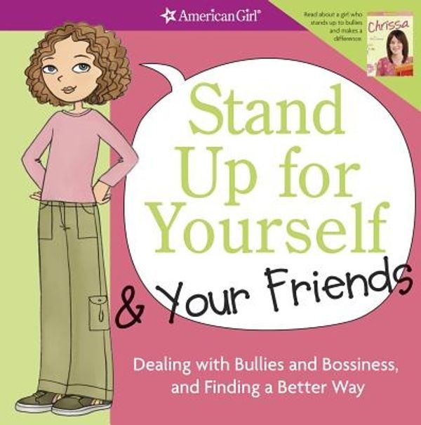 Cover Art for 9781593694821, Stand Up for Yourself & Your Friends by Patti Kelley Criswell