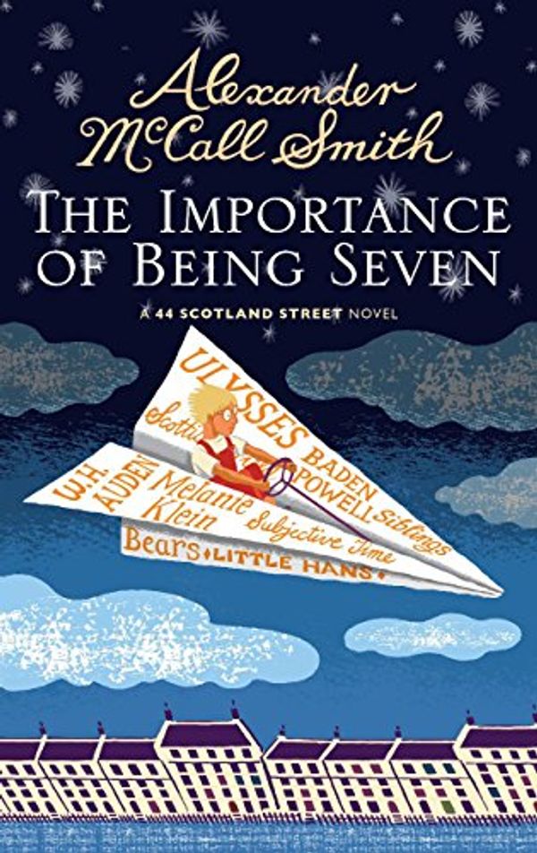 Cover Art for 9781846971457, The Importance of Being Seven by Alexander McCall Smith