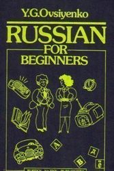 Cover Art for 9785200021376, Russian for Beginners by Y.G. Ovsiyenko