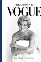Cover Art for 9781667200484, The Crown in Vogue by Muir, Robin, Ross, Josephine