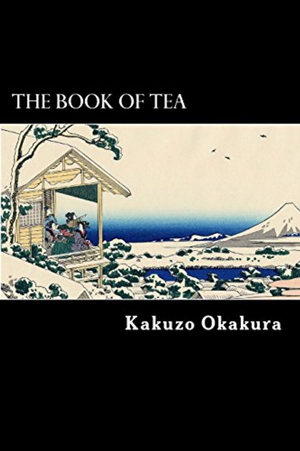 Cover Art for 9781479353200, The Book of Tea by Kakuzo Okakura