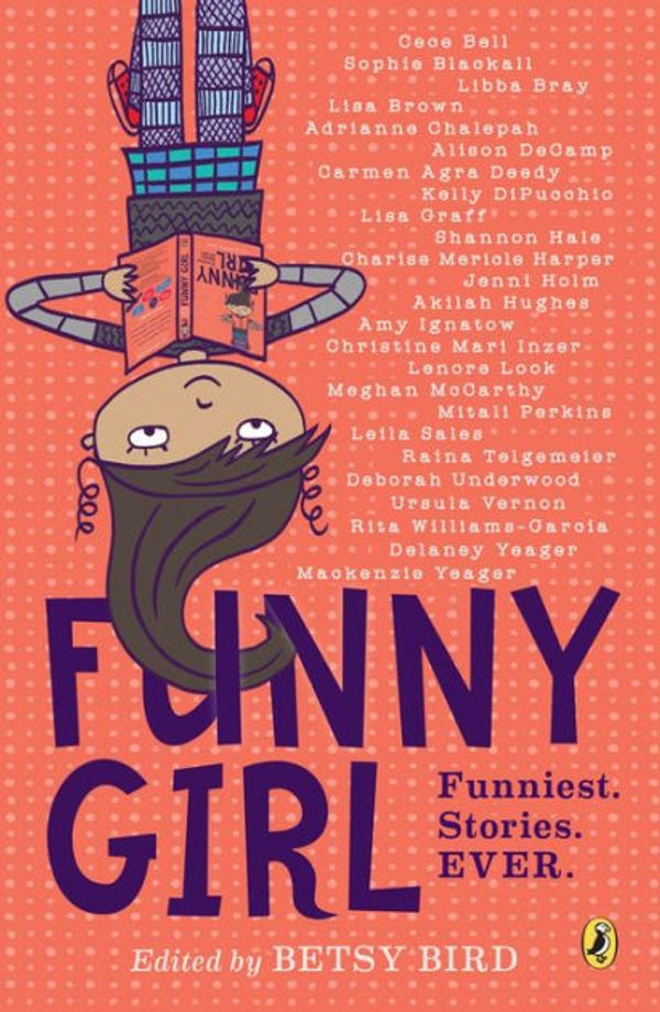 Cover Art for 9780698409446, Funny Girl by Betsy Bird