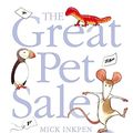 Cover Art for 9781844564019, Great Pet Sale (Book & CD) by Mick Inkpen