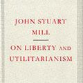 Cover Art for 9781857150810, On Liberty And Utilitarianism by John Stuart Mill