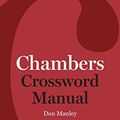 Cover Art for B0169MACJQ, Chambers Crossword Manual: 5th Edition by Don Manley(2014-10-31) by Don Manley