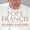 Cover Art for 9781620408186, My Door Is Always Open by Pope Francis, Jorge Mario Bergoglio