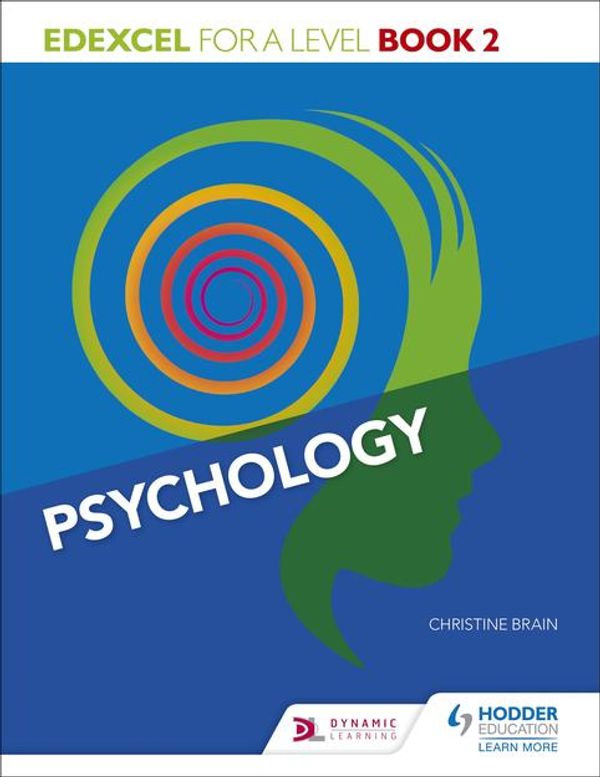 Cover Art for 9781471834981, Edexcel Psychology for A Level Book 2 by Christine Brain
