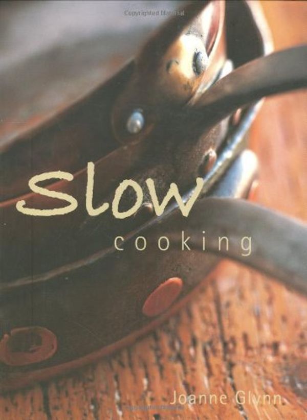 Cover Art for 9781740454414, Slow Cooking LIMP by Joanne Glynn