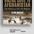 Cover Art for 9781525275326, Anzac Cove to Afghanistan by Glenn Wahlert