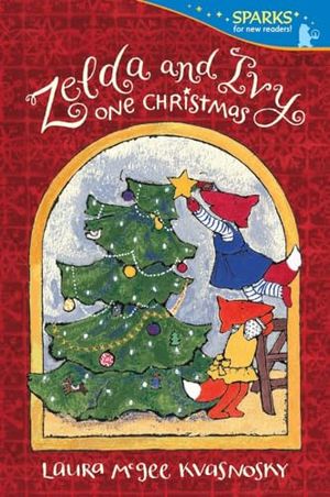 Cover Art for 9780763668655, Zelda and Ivy One Christmas by Laura McGee Kvasnosky