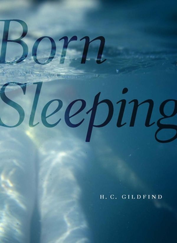 Cover Art for 9781881163695, Born Sleeping by H.c. Gildfind