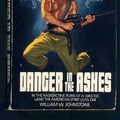 Cover Art for 9780821723111, Danger in the Ashes by William W Johnstone