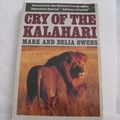 Cover Art for 9780395394137, Cry of the Kalahari by Mark Owens