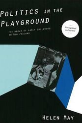 Cover Art for 9781877372681, Politics in the Playground by Helen May