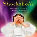 Cover Art for 9780743264822, Shockaholic by Carrie Fisher