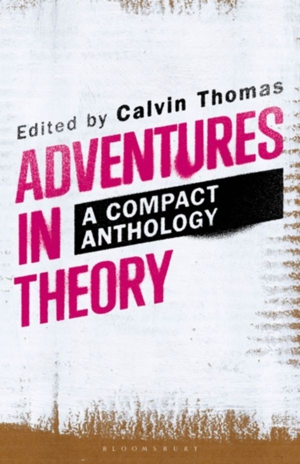 Cover Art for 9781501336324, Adventures in Theory by Calvin Thomas