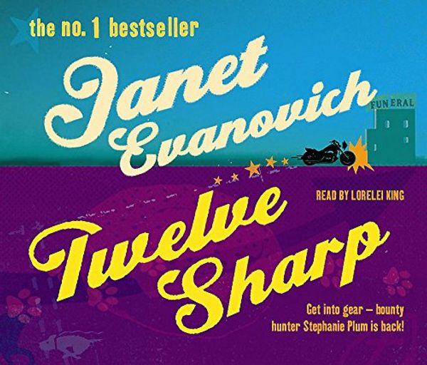 Cover Art for 9780755328109, Twelve Sharp: A hilarious mystery full of temptation, suspense and chaos by Janet Evanovich