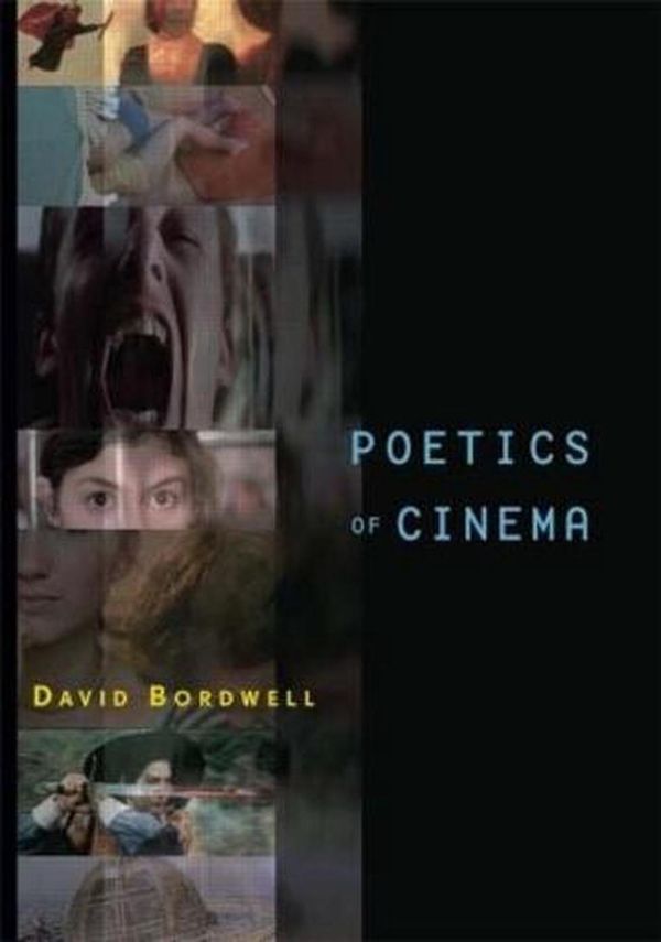 Cover Art for 9780415977784, Poetics of Cinema by David Bordwell