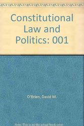 Cover Art for 9780393960341, Constitutional Law and Politics by Professor David M O'Brien