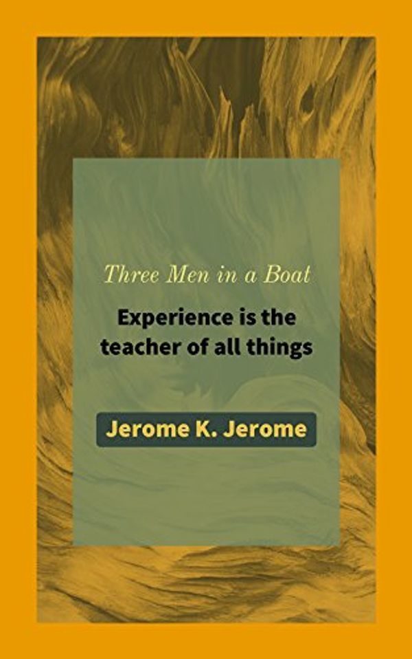 Cover Art for B078XPHNXS, Three Men in a Boat by Jerome K. Jerome