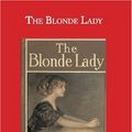 Cover Art for 9781596546998, The Blonde Lady by Maurice Leblanc