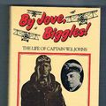 Cover Art for 9780491027755, By Jove, Biggles!: Life of Captain W.E.Johns by Peter Berresford Ellis, Piers Williams