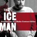 Cover Art for 9781743096338, The Iceman: Confessions Of A Mafia Contract Killer by Philip Carlo