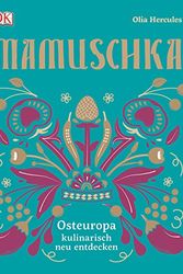 Cover Art for 9783831028399, Mamuschka: Osteuropa kulinarisch entdecken by Hercules Olia