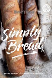 Cover Art for 9781742458625, Simply BreadArtisan Bread for the Homebaker by Australian Women's Weekly