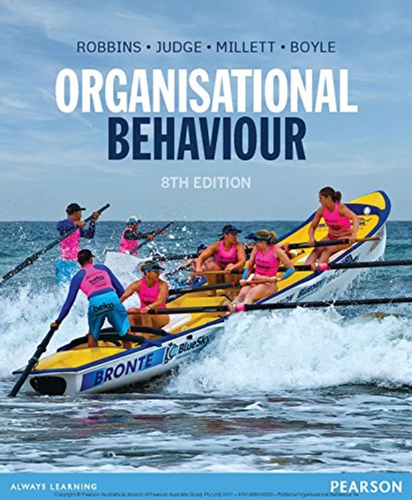 Cover Art for B07D6RF8CB, Organisational Behaviour eBook by Stephen Robbins, Timothy A. Judge, Bruce Millett, Maree Boyle