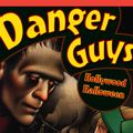 Cover Art for 9781480486355, Danger Guys: Hollywood Halloween by Tony Abbott