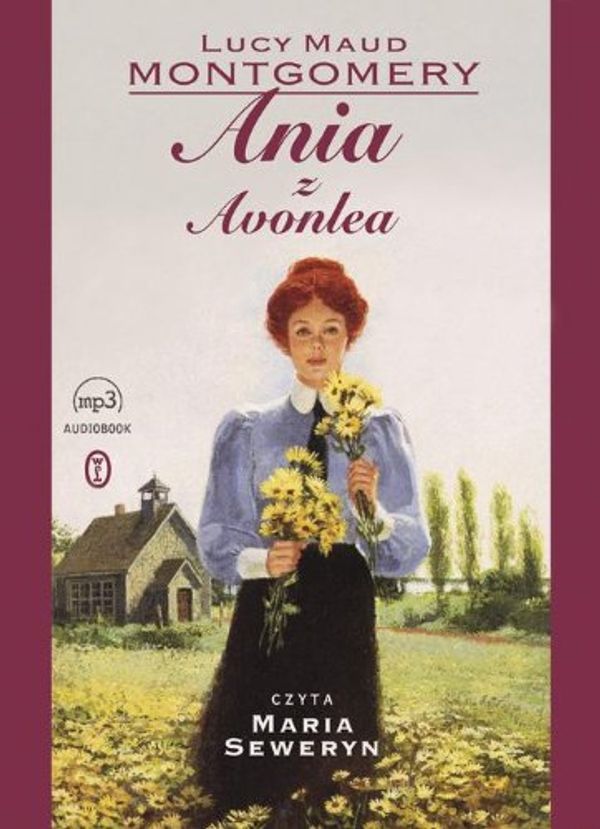 Cover Art for 9788308050408, Ania z Avonlea by Lucy Maud Montgomery