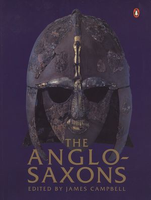 Cover Art for 9780140143959, The Anglo-Saxons by James Campbell