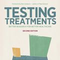 Cover Art for 9781905177493, Testing Treatments by Imogen Evans, Hazel Thornton, Iain Chalmers, Paul P. Glasziou