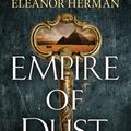 Cover Art for 9781489210951, EMPIRE OF DUSTBlood of Gods and Royals by Eleanor Herman