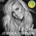 Cover Art for 9780062905000, Open Book: A Memoir by Jessica Simpson