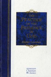Cover Art for 9781565637856, Practice of the Presence of God by Brother Lawrence