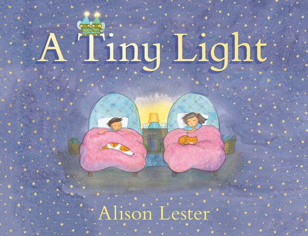 Cover Art for 9780702265655, A Tiny Light by Alison Lester