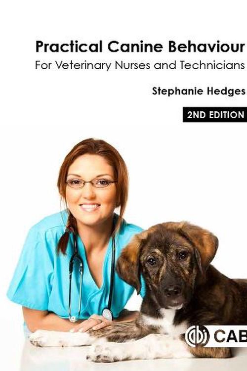 Cover Art for 9781789246810, Practical Canine Behaviour: For Veterinary Nurses and Technicians by Stephanie Hedges
