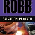 Cover Art for B01F81KB7C, Salvation in Death by J. D. Robb (2009-06-02) by J.d. Robb