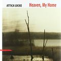 Cover Art for 9783945133910, Heaven, My Home by Attica Locke