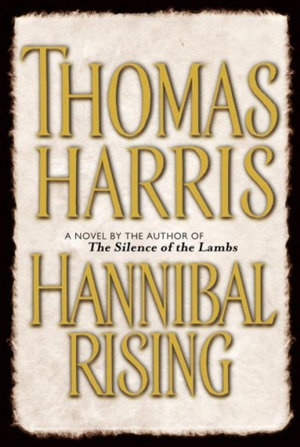Cover Art for 9780385339414, Hannibal Rising by Thomas Harris