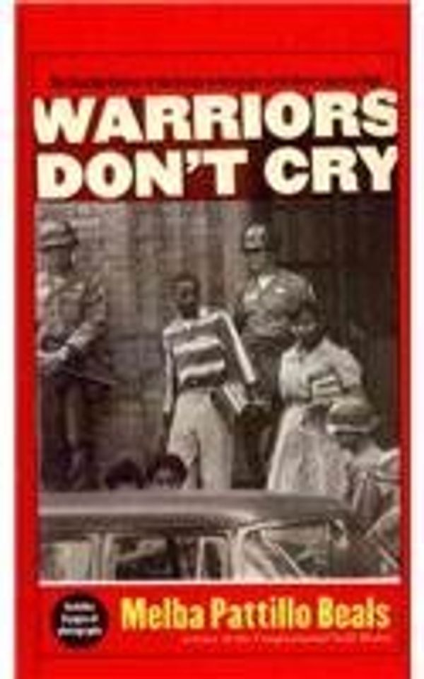 Cover Art for 0884799296215, Warriors Dont Cry by Melba Pattillo Beals