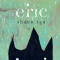 Cover Art for 9781760877972, Eric by Shaun Tan