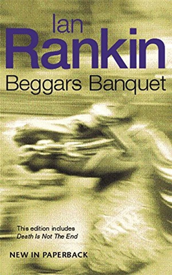 Cover Art for 9780752849591, Beggar's Banquet by Ian Rankin